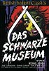Das Schwarze Museum (uncut)